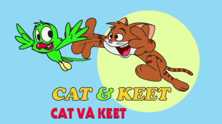 Cat Và Keet - Cat Và Keet