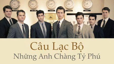 Câu Lạc Bộ Những Anh Chàng Tỷ Phú Billionaire Boys Club