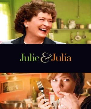 Chuyện Hai Nữ Đầu Bếp - Julie & Julia