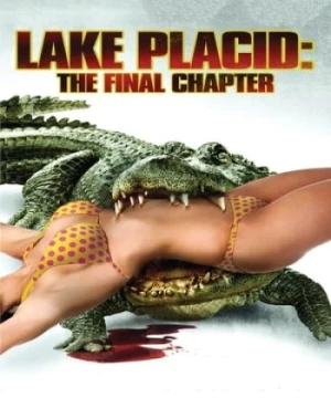 Hồ Cá Sấu: Chương Cuối - Lake Placid: The Final Chapter