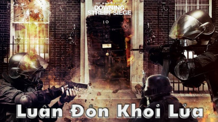 Luân Đôn Khói Lửa He Who Dares: Downing Street Siege