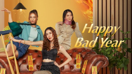 Năm Xui Tháng Xẻo - Happy Bad Year