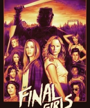 Những cô gái cuối cùng - The Final Girls