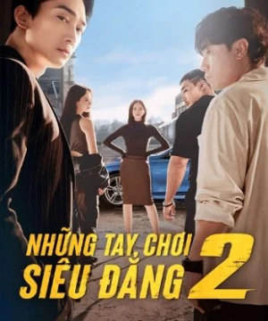 Những Tay Chơi Siêu Đẳng (phần 2) - The Player 2: Master of Swindlers