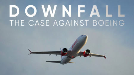 Rơi tự do: Vụ điều tra Boeing Downfall: The Case Against Boeing