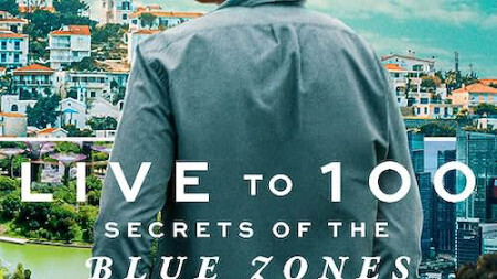 Sống đến 100: Bí quyết của Blue Zones Live to 100: Secrets of the Blue Zones