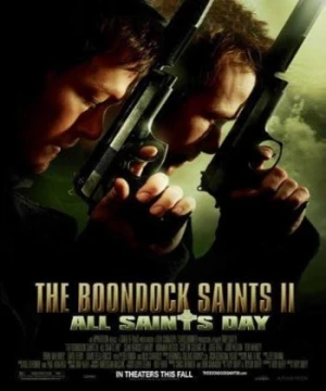 Súng thần 2: Ngày lễ Thánh - The Boondock Saints II: All Saints Day