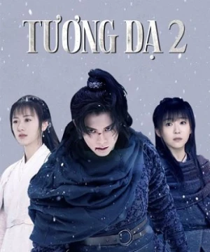 Tương Dạ (phần 2) - Ever Night 2