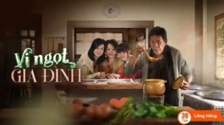 Vị Ngọt Gia Đình - Flavor Of Life