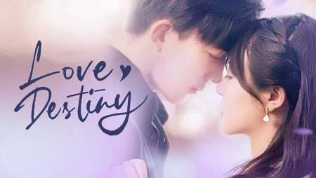 Yêu Em Là Định Mệnh - Love Destiny